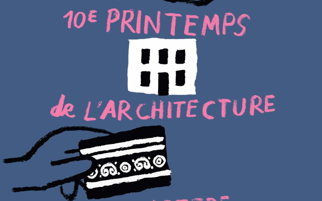 Printemps de l’architecture et de l’habitat durable