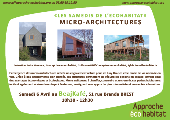 LES SAMEDIS DE L’ECOHABITAT                                                                                       « MICRO-ARCHITECTURES »